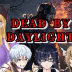 【DBD】初心者サバイバーのデッドバイデイライト【新人Vtuber】