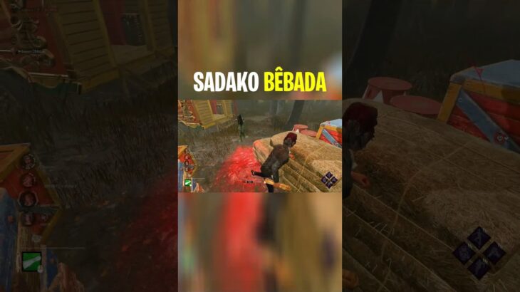 SADAKO BÊBADA #shorts | Dead by Daylight #dbd #phenombr #dbdbrasil