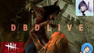 『Dead by Daylight 82』本日もDBD参加型！カスタム参加型！初見さんもお気軽にお待ちしてます