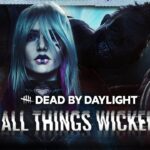 Dead by Daylight | All Things Wicked | Official Trailer