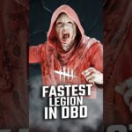 Fastest Legion in DBD’s History!  #deadbydaylight #dbd #dbdlegion #dbdshorts