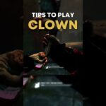 TIPS TO PLAY CLOWN #dbd #clowndbd #tipsdbd
