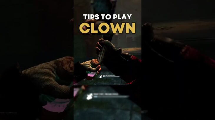 TIPS TO PLAY CLOWN #dbd #clowndbd #tipsdbd