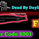 dbd error code 8001 how to fix | Cannot Connect to Online Services Problem | Game login Not working