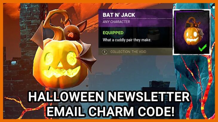 HAUNTED BY DAYLIGHT EVENT TIPS! DBD HALLOWEEN NEWSLETTER EMAIL CHARM CODE! DID YOU GET IT?