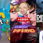 フォトナ→貞子DBD→Neon Inferno！新作まで全力で遊ぶ生配信🔥