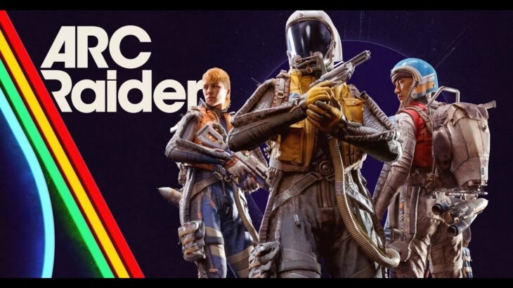 今話題のPvPvE脱出シューターやってみる Lv30【 ARC Raiders 】